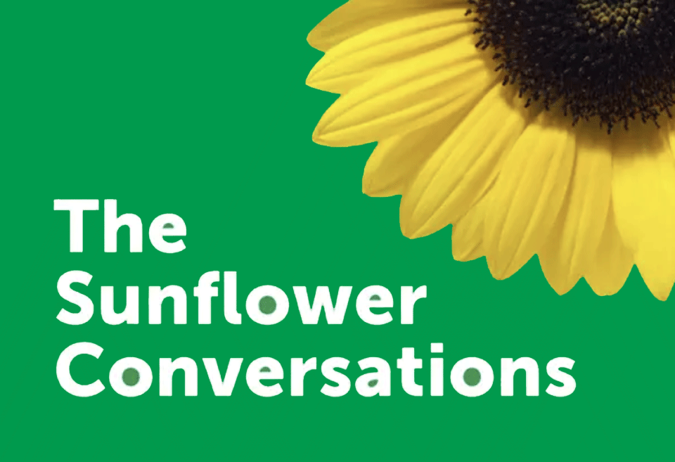 Sunflower on a green background with text 'The Sunflower Conversations'